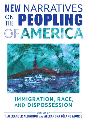 cover image of New Narratives on the Peopling of America